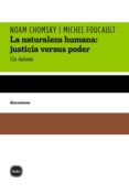 La Naturaleza Humana: Justicia Versus Poder. Un Debate (ebook)