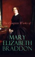 British Murder Mysteries: The Greatest Thrillers Of Mary Elizabeth Bra