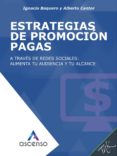 Estrategias De Promoción Pagas En Redes Sociales: Aumenta Tu Audiencia