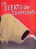 UN OLFATO DE CAMPEONATO di DOYLE, MALACHY 