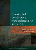 Teoría Del Conflicto Y Mecanismos De Solución (ebook)
