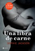 (PE) UNA LIBRA DE CARNE de JACKSON, SOPHIE 