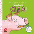 CUIDADO, CLEA! de DENCHFIELD, NICK 
