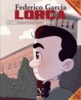 FEDERICO GARCIA LORCA (COMIC) di GALLUD JARDIEL, ENRIQUE 