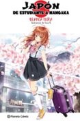 PLANETA MANGA: JAPN: DE ESTUDIANTE A MANGAKA (NOVELA LIGERA) de MIRA, BLANCA INMA R. 