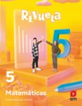 Portada de Matemáticas 5º Educacion Primaria Proyecto Revuela Madrid Ed 2022