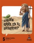 Portada de Proyecto: Viaje al centro de la curiosidad. Religión Católica 5