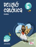 Portada de Religió Catòlica 5º Educacio Primaria Ine I Veuras Valencia