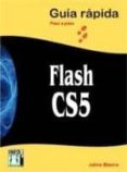 GUIA RAPIDA FLSCH CS5 de BLANCO, JAIME 