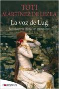 LA VOZ DE LUG di MARTINEZ DE LEZEA, TOTI 