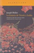 LA HISTORIA DE TRISTAN E ISOLDA de BEDIER, JOSEPH 