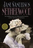 NETHERWOOD di SANDERSON, JANE 