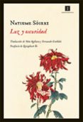 LUZ Y OSCURIDAD de NATSUME, SOSEKI 