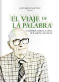 EL VIAJE DE LA PALABRA di MARTINEZ, JOSE ENRIQUE 