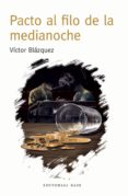 PACTO AL FILO DE LA MEDIANOCHE di BLAZQUEZ, VICTOR 