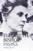 OBRA COMPLETA 2: PROSA de BISHOP, ELIZABETH 
