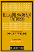 ALMA DEL HOMBRE BAJO EL SOCIALISMO, EL de WILDE, OSCAR 