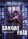 SANGRE FRIA de CERDAN, CLAUDIO 