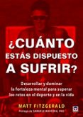 CUANTO ESTAS DISPUESTO A SUFRIR? di FITZGERALD, MATT 