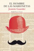 EL HOMBRE DE LAS MARIONETAS de GAARDER, JOSTEIN 