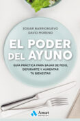 EL PODER DEL AYUNO de BARRIONUEVO, EDGAR  MORENO, DAVID 