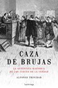 CAZA DE BRUJAS di TRINIDAD, ALFONSO 