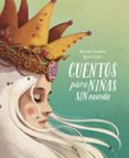 CUENTOS PARA NIAS SIN MIEDO de SAYALERO, MYRIAM 