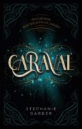 CARAVAL (CARAVAL 1) di GARBER, STEPHANIE 