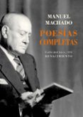 POESIAS COMPLETAS de MACHADO, MANUEL 