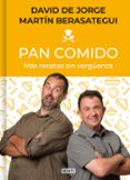 PAN COMIDO di JORGE, DAVID DE BERASATEGUI, MARTIN 