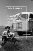 EL AUTOBS PERDIDO di STEINBECK, JOHN 