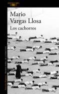 Los Cachorros (ebook) - Alfaguara