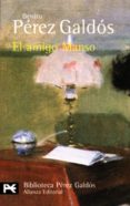 EL AMIGO MANSO de PEREZ GALDOS, BENITO 