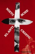 EL ANTICRISTO: MALDICION SOBRE EL CRISTIANISMO de NIETZSCHE, FRIEDRICH 