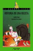 HISTORIA DE UNA RECETA de CANO, CARLES 