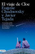 EL VIAJE DE CLOE de CHUDNOVSKY, EUGENE  TEJADA, JAVIER 