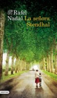 LA SEORA STENDHAL de NADAL, RAFEL 