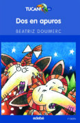 DOS EN APUROS de DOUMERC, BEATRIZ BLANCA 