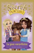 SECRET PRINCESSES 6: LA GRAN COMPETICION de BANKS, ROSIE 