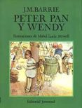 PETER PAN Y WENDY de BARRIE, JAMES MATTHEW 