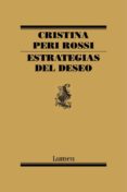 ESTRATEGIAS DEL DESEO de PERI ROSSI,CRISTINA 