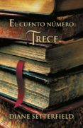 EL CUENTO NUMERO TRECE de SETTERFIELD, DIANE 