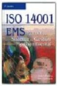 ISO 14001 EMS: MANUAL DE SISTEMAS DE GESTION MEDIOAMBIENTAL de ROBINSON, GARY  ROBERTS, HEWITT 