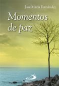 MOMENTOS DE PAZ de LUCIO FERNANDEZ, JOSE 