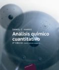 ANALISIS QUIMICO CUANTITATIVO (3EDICION - SEXTA EDICION ORIGINAL ) de HARRIS, DANIEL C. 