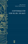 CONVERSACION CON EL SR. DE SACI di PASCAL, BLASS 