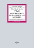 METODOLOGIA DE LAS CIENCIAS SOCIALES (3 ED.): UNA INTRODUCCION CRITICA de CASTRO NOGUEIRA, LUIS 