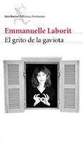EL GRITO DE LA GAVIOTA de LABORIT, EMMANUELLE 