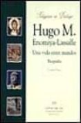 HUGO M. ENOMIYA-LASSALLE: UNA VIDA ENTRE MUNDOS, BIOGRAFIA de BAATZ, URSULA 