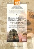 HISTORIA DEL ARTE EN IBEROAMERICA Y FILIPINAS di VV.AA. 